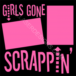 Girls gone Scrappin arrows